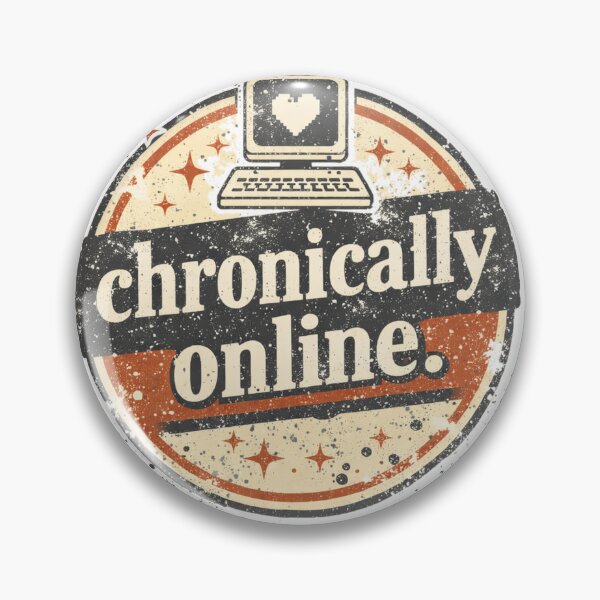 Item preview, Chronically Online Retro Internet Design designed and sold by JokesInProgress.