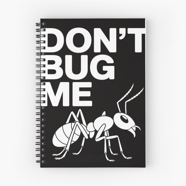 Item preview, Don't Bug Me, Joke Sarcastic Family designed and sold by AnimeManga2D.