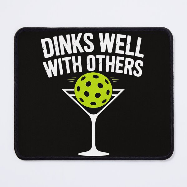Item preview, Dinks Well With Others Pickleball Player Gift designed and sold by AnimeManga2D.