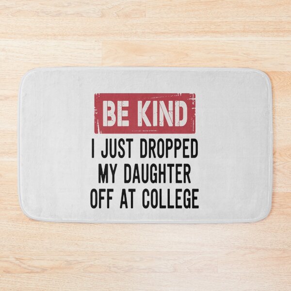 Item preview, Vintage Be Kind I Just Dropped My Daughter Off at College designed and sold by skanderio.