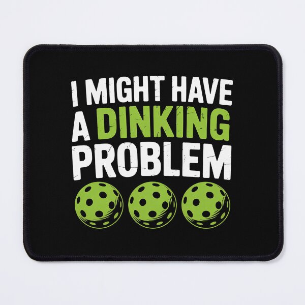 Item preview, Dinking Problem Pickleball Pickle Ball Men Women Gift designed and sold by duolastgend.