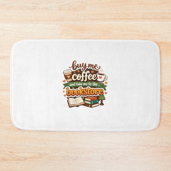 Item preview, Buy Me Coffee and Take Me to the Bookstore designed and sold by The Painted Topaz.