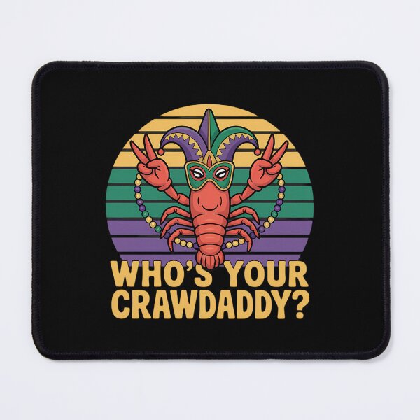 Item preview, Whos Your Crawdaddy Crawfish Funny Mardi Gras designed and sold by Morphologiona.