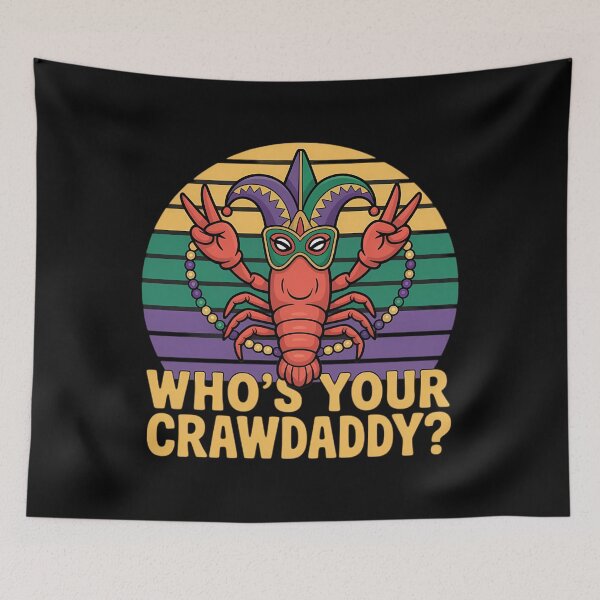 Item preview, Whos Your Crawdaddy Crawfish Funny Mardi Gras designed and sold by Morphologiona.