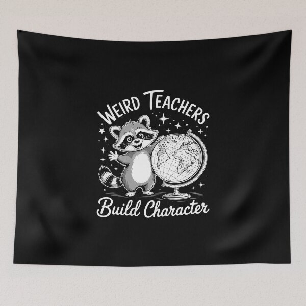 Item preview, Weird Teachers Build Character, Raccoon Teacher designed and sold by imsamaharem.