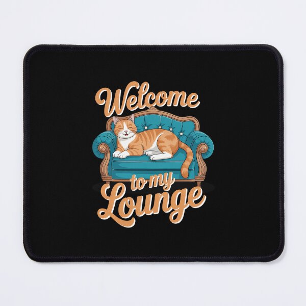 Item preview, Welcome to My Lounge designed and sold by imsamaharem.
