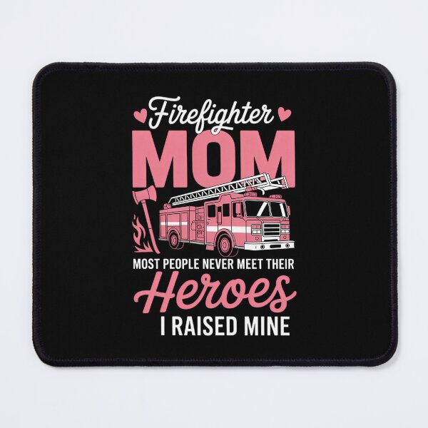 Item preview, Proud Firefighter Mom I Raised My Hero Mother's Day Family designed and sold by JonathalIngham.