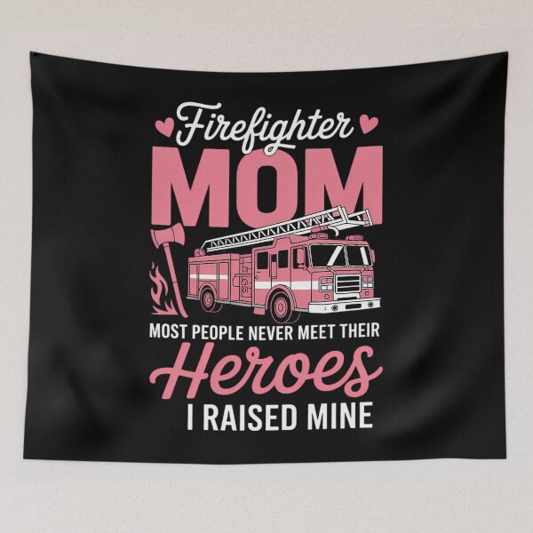 Item preview, Proud Firefighter Mom I Raised My Hero Mother's Day Family designed and sold by JonathalIngham.