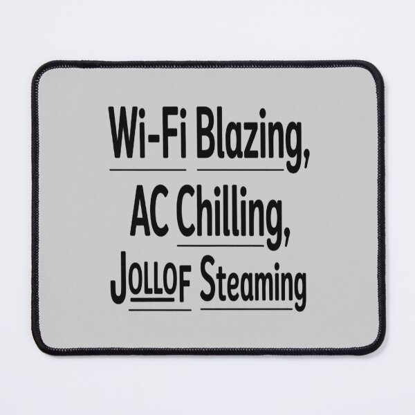 Item preview, Wi-fi Blazing Ac Chilling Jollof Steaming designed and sold by countntenov.