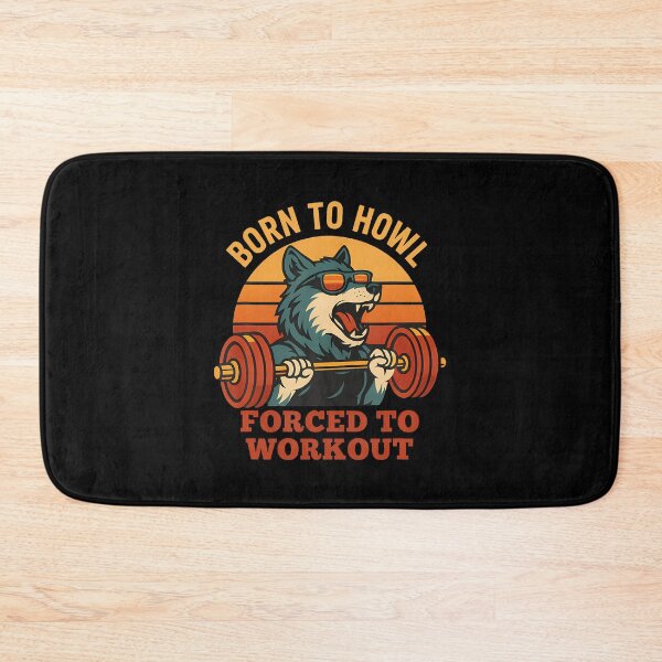Item preview, Born To Howl Forced To Workout Funny Gym Alpha Wolf Meme designed and sold by caiknelinex.