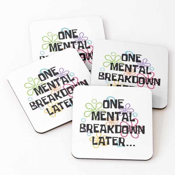 Item preview, One Mental Breakdown Later – Funny Mental Health Matters Humor designed and sold by gunaone-design.