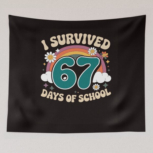 Item preview, I Survived 67 Days of School Six Seven Meme designed and sold by lavethediso.