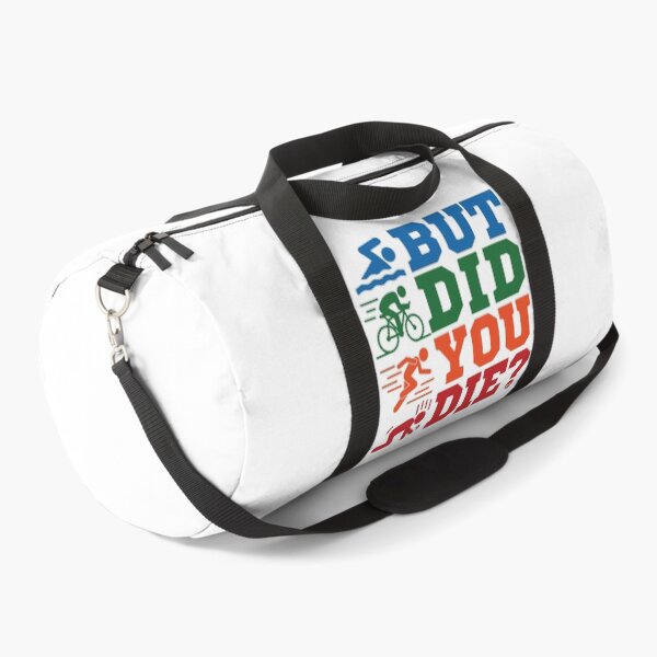 Item preview, But Did You Die Funny Triathlon designed and sold by jaygo.