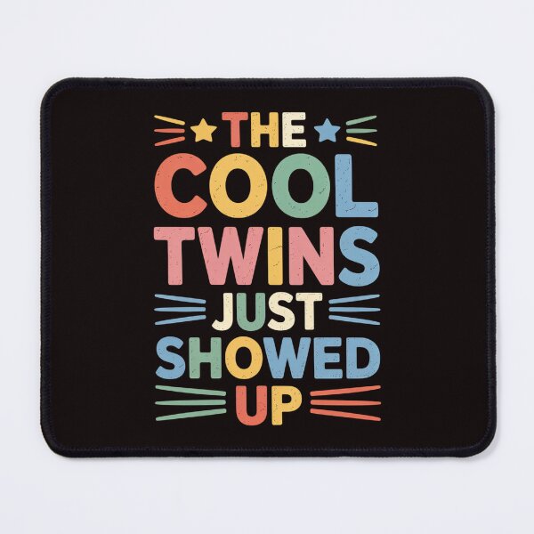 Item preview, Cool Twins Just Showed Up Twin Day Spirit Week designed and sold by lavethediso.