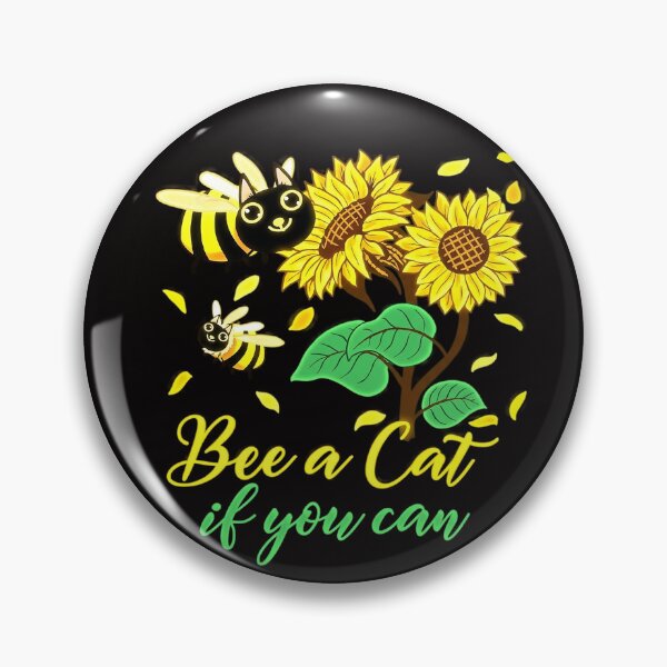 Item preview, Cat lovers Bee a Cat if you can Cat fans Kittens Cat Moms 2 designed and sold by czechascheledu.