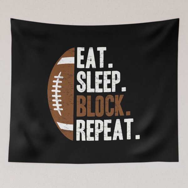 Item preview, Football Offensive Lineman Eat Sleep Block Repeat designed and sold by bambiai.