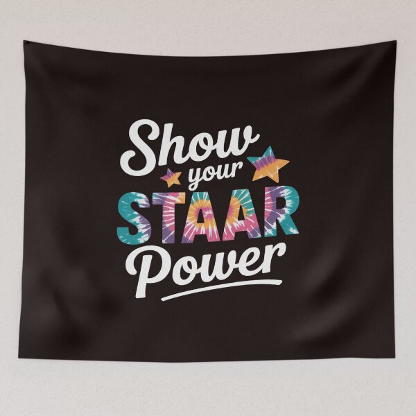 Item preview, Show Your STAAR Power Tie Dye Teacher Testing Exam Test Day designed and sold by MichaelStalkas.