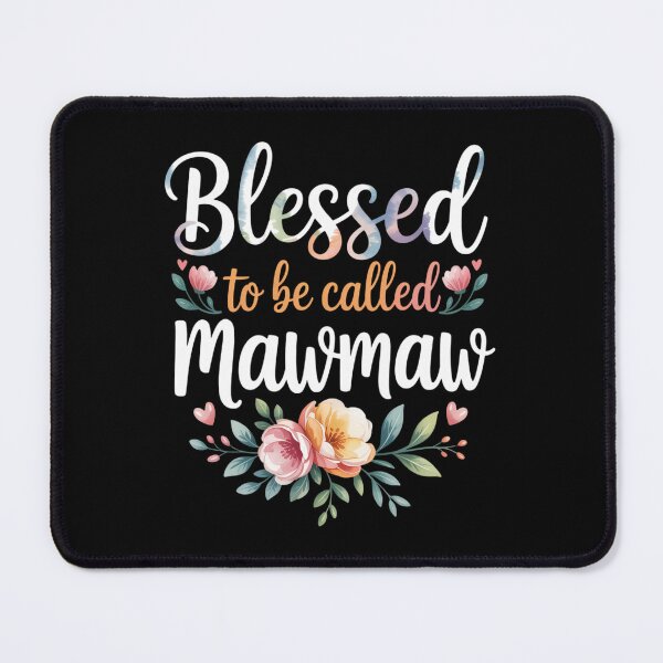 Item preview, Womens Blessed to Be Called Mawmaw Mothers Day designed and sold by CruelShadesSt.