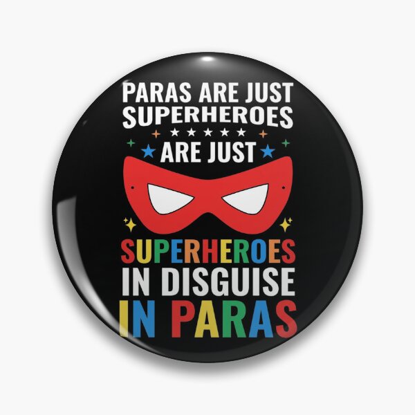 Item preview, Paras are Just Superheroes in Disguise SPED Paraprofessional designed and sold by LindseyKris.