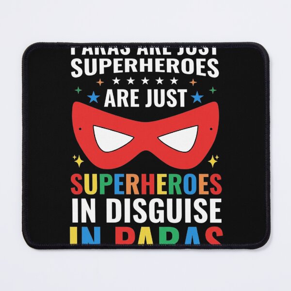 Item preview, Paras are Just Superheroes in Disguise SPED Paraprofessional designed and sold by LindseyKris.
