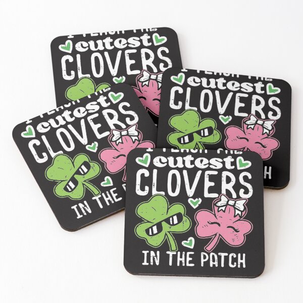Item preview, I Teach The Cutest Clovers in Patch St Patricks Day Teacher designed and sold by HudsonErik.