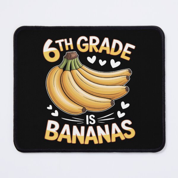Item preview, 6th Grade Is Bananas Back To School Funny Teachers Students designed and sold by genkihikki.