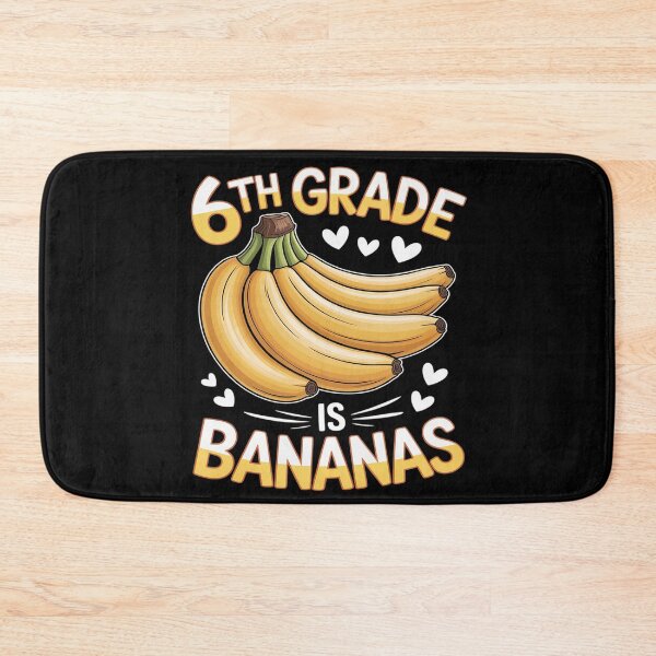 Item preview, 6th Grade Is Bananas Back To School Funny Teachers Students designed and sold by genkihikki.