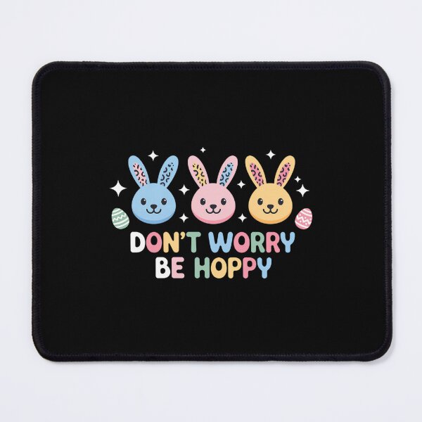 Item preview, Cute Easter Bunny Don't Worry Be Hoppy designed and sold by AsteriskDatBArt.