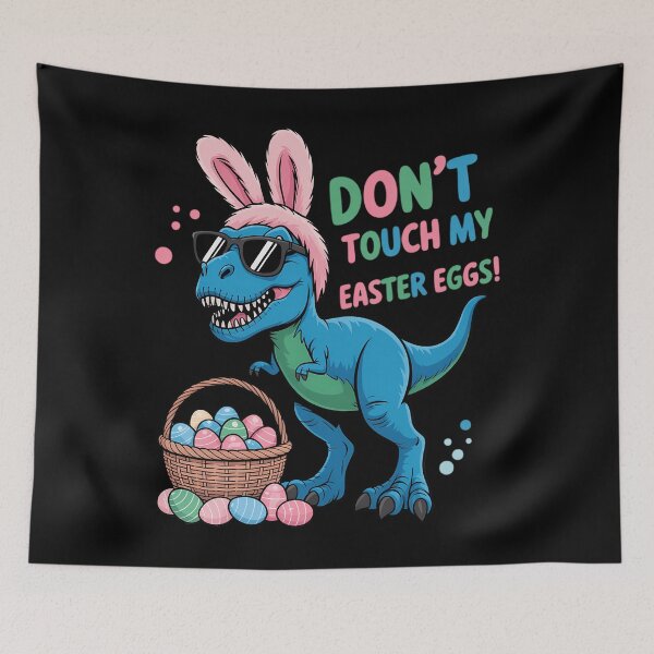 Item preview, Dont Touch My Easter Eggs Dinosaur Bunny Eggs designed and sold by AsteriskDatBArt.