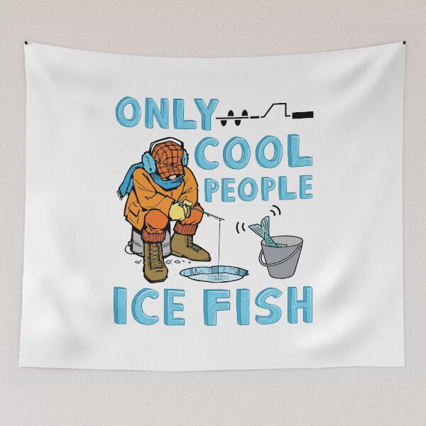 Item preview, Only Cool People Ice Fish  designed and sold by jaygo.