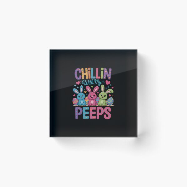 Item preview, Chillin With My Peeps Easter Day designed and sold by AsteriskDatBArt.