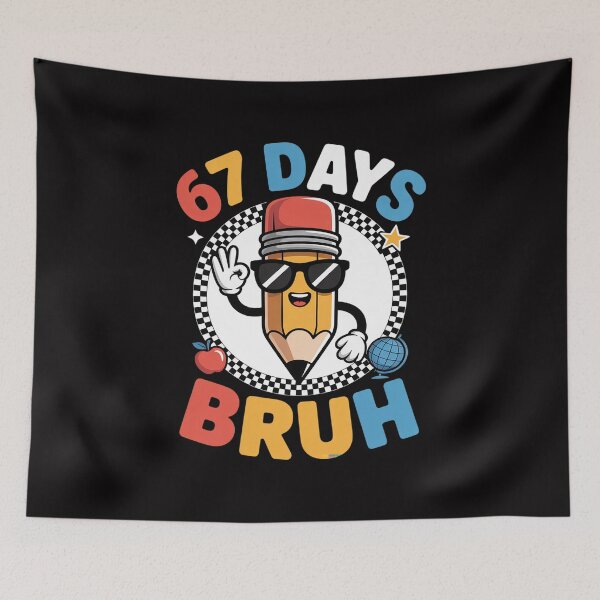 Item preview, 67 Days Bruh 67 Days of School Boys Kids Six Seven 6 7 Meme designed and sold by HermanTricia.