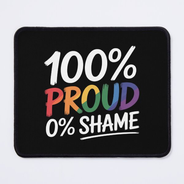 Item preview, 100% Proud 0% Shame Love Is Love Happy Pride Month designed and sold by Libbysharts.