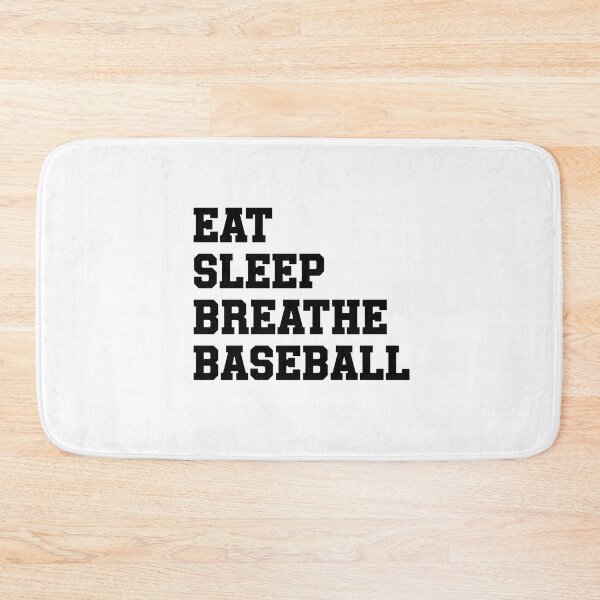 Item preview, Eat, Sleep, Breathe, Baseball designed and sold by TiffanyTTees.