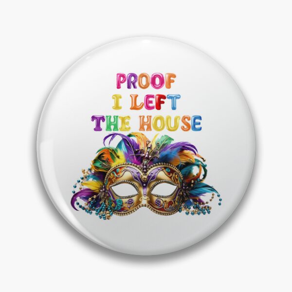 Item preview, ✴️ PROOF I LEFT THE HOUSE ✴️ designed and sold by WheelieGdArt.