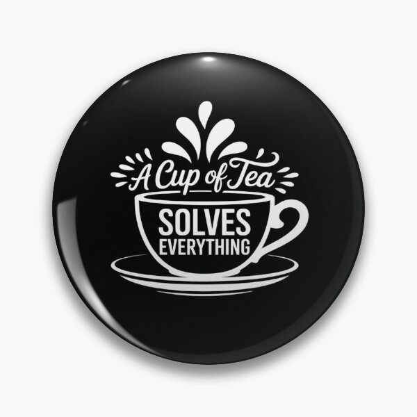 Item preview, A Cup Of Tea Solves Everything Tea Drinker designed and sold by Libbysharts.
