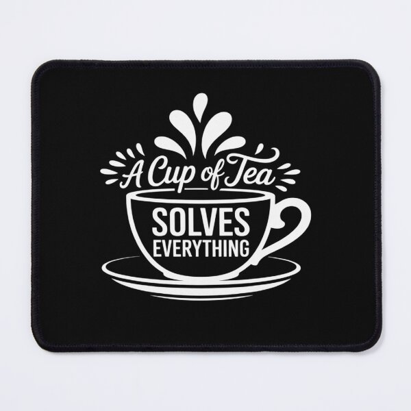 Item preview, A Cup Of Tea Solves Everything Tea Drinker designed and sold by Libbysharts.