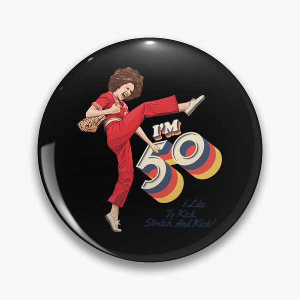 Item preview, Sally Omalley I'M 50 I Like To Kick Streth And Kick  designed and sold by BRIANNALEON56.