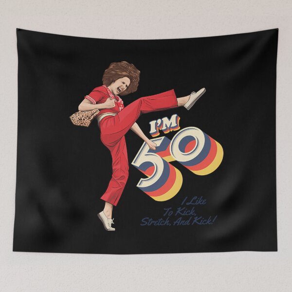 Item preview, Sally Omalley I'M 50 I Like To Kick Streth And Kick  designed and sold by BRIANNALEON56.