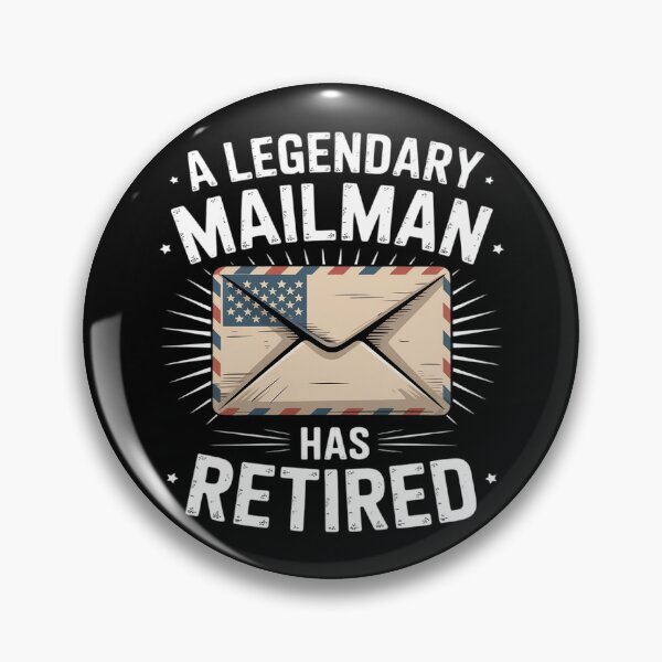 Item preview, A Legendary Mailman Has Retired Postal Worker Mail designed and sold by Libbysharts.