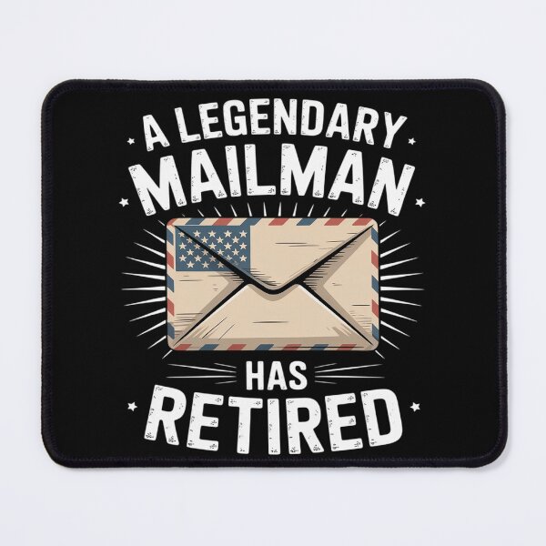 Item preview, A Legendary Mailman Has Retired Postal Worker Mail designed and sold by Libbysharts.