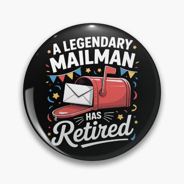 Item preview, A Legendary Mailman Has Retired designed and sold by Libbysharts.
