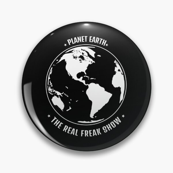Item preview, Planet Earth The Real Freak Show  designed and sold by BRIANNALEON56.