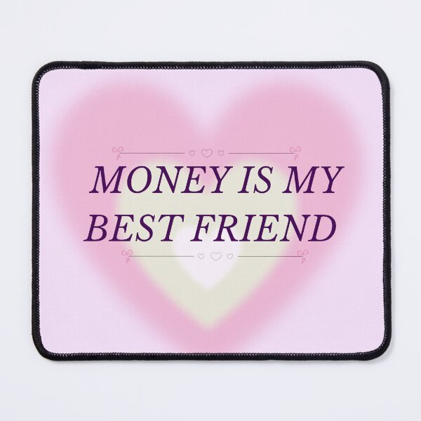 Item preview, Money Is My Best Friend —Pinteresty Money Manifestation Quote designed and sold by Dharaamagnetiix.
