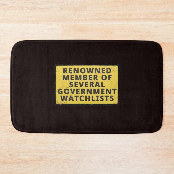 Item preview, Renowned member of severtal government watchlists old sign designed and sold by PIXEL POP DESIGNS - Beyond the Norm!.