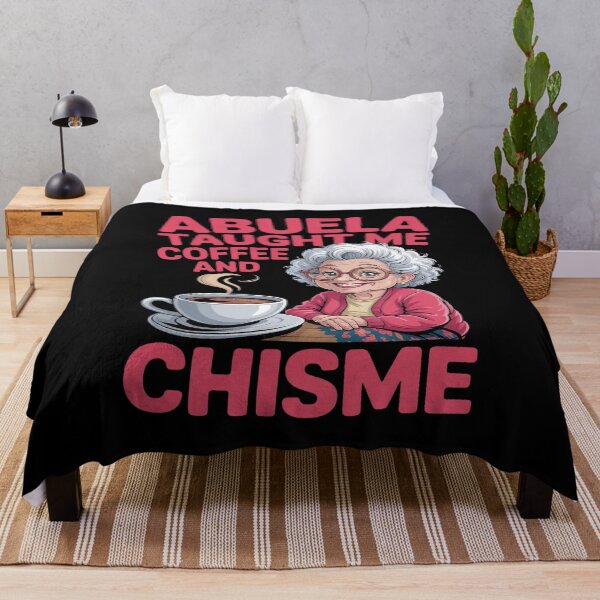 Item preview, ABUELA TAUGHT ME COFFEE CHISME designed and sold by Tatianamiobi.