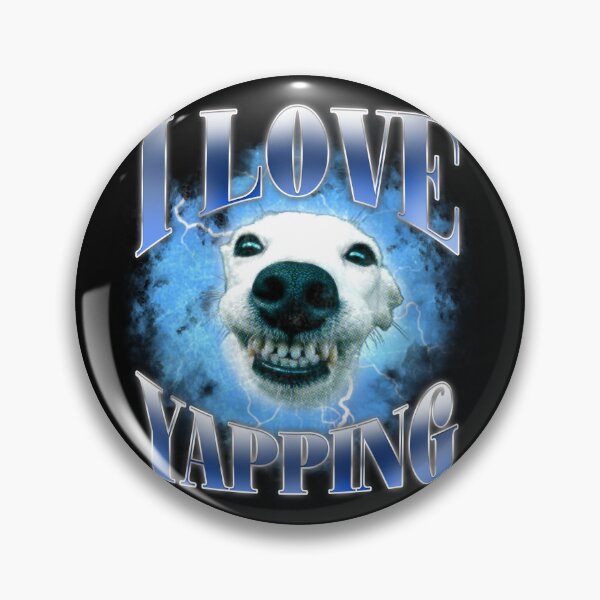 Item preview, I Love Yapping Silly Dog Meme designed and sold by bngfx.