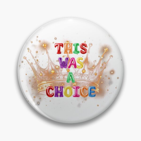 Item preview, ✴️ THIS WAS A CHOICE ✴️ designed and sold by WheelieGdArt.