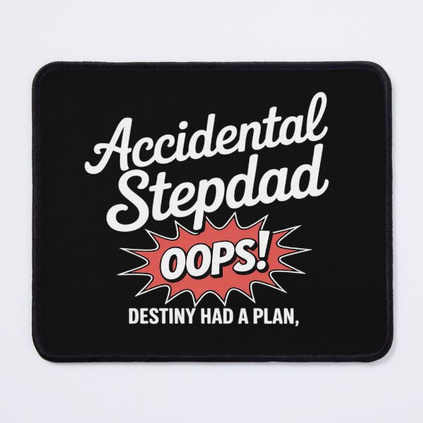 Item preview, Accidental Stepdad Whimsical Script Explosion designed and sold by Tatianamiobi.