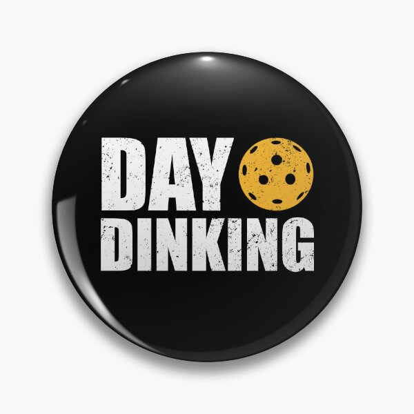 Item preview, Day Dinking - Funny Pickleball designed and sold by ishanaveraty.